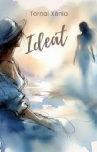 Tornai X�nia - Ide�t