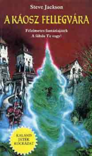 Steve Jackson - A K�osz Fellegv�ra