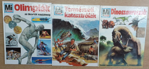 Hans Reichardt, Joachim Oppermann Edwin Klein - 3 db a Mi Micsoda sorozatból: Olimpiák - Természeti katasztrófák - Dinoszauruszok