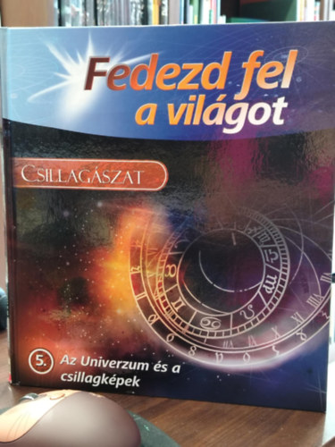 Csillagászat- Fedezd fel a világot 5.