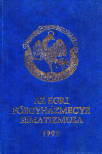 Az Egri Főegyházmegye Sematizmusa 1992