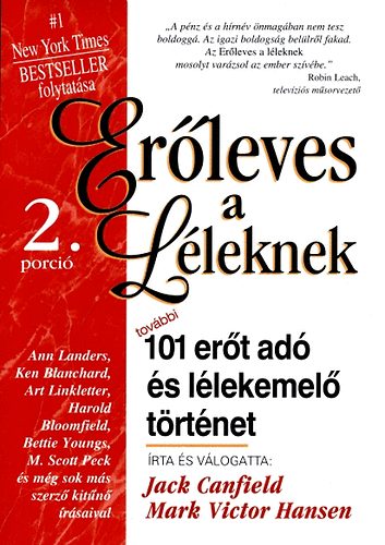 Mark Victor Hansen Jack Canfield - Er�leves a l�leknek 2.