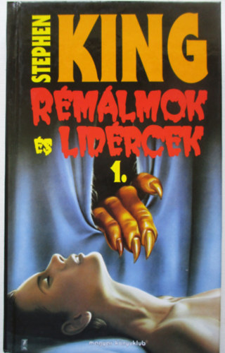 Stephen King - Rmlmok s lidrcek I.