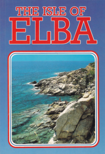 Rosso Anselmi (fotó) - The Isle of Elba