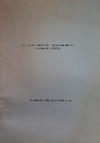 IV. llatorvosi toxikolgiai vndorgyls