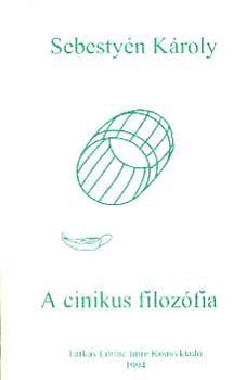 Sebesty�n K�roly - A cinikus filoz�fia