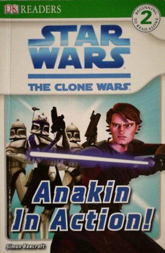 Simon Beecroft - Anakin in Action! (Star Wars: The Clone Wars)