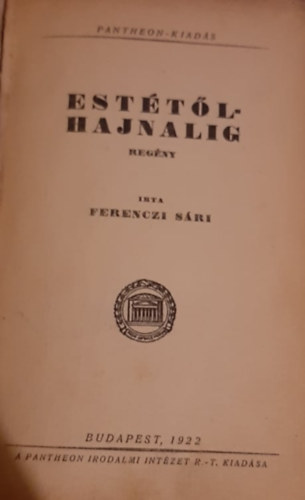 Ferenczi Sri - Esttl-hajnalig