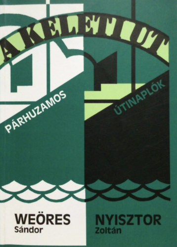 Terebess Kiad� - P�rhuzamos napl� (We�res S�ndor �s Nyisztor Zolt�n keleti �tja)