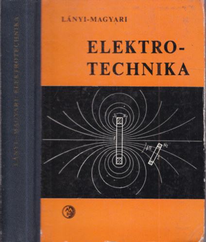 L�nyi Andor - Magyari Istv�n - Elektrotechnika