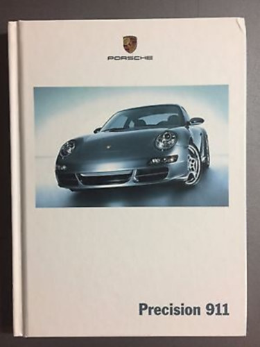 2004 Porsche 911 "Precision 911" Hardbound Advertising Brochure