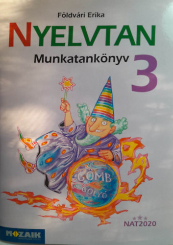 F�ldv�ri Erika - Nyelvtan munkatank�nyv 3