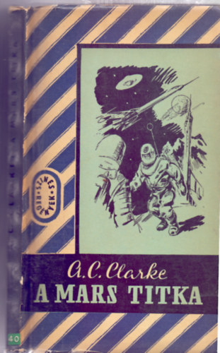 Arthur C. Clarke - A Mars titka    1-kiads
