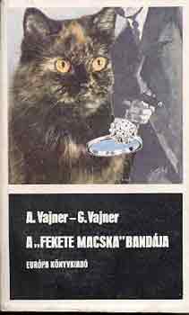 A. s G. Vajner - A "Fekete Macska" bandja
