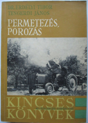 Erd�lyi Tibor-Tengerdi J�nos - Permetez�s - Poroz�s