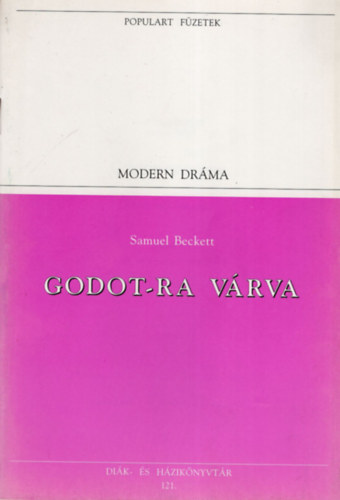 Kolozsv�ri Grandpierre Emil Samuel Beckett - Godot-ra v�rva- Populart f�zetek 121.