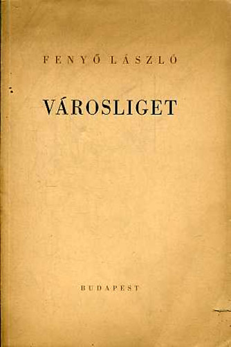 Feny Lszl - Vrosliget