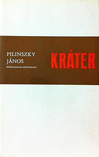 Pilinszky J�nos - Kr�ter