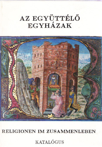 Magyar Nemzeti Mzeum - Az egyttl egyhzak (religionen im zusammenleben)