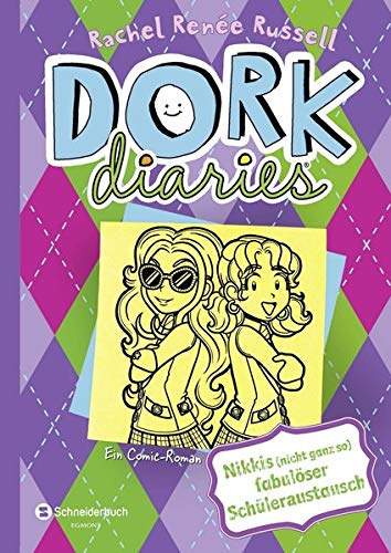 Rachel Rene Russell - DORK Diaries 11. Nikkis (nicht ganz so) fabulser Schleraustausch