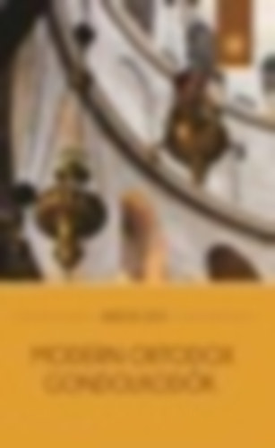 Andrew Louth - Andrew Louth - Modern ortodox gondolkod�k