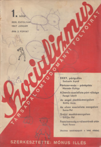 Mónus Illés (szerk.) - Szocializmus (Társadalomtudományi Folyóirat) 1947/január XXXI. évfolyam