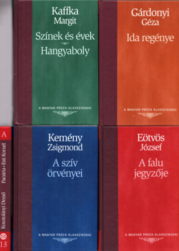 Kaffka Margit, Grdonyi Gza, Kemny Zsigmond Kosztolnyi Dezs - 5 db A Magyar Prza Klasszikusai sorozatbl (  egytt ) a 9-13. ktetig.