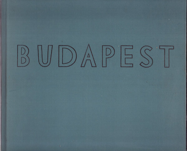 Borsos-Sódor-Zádor - Budapest építészettörténete, városképei és műemlékei