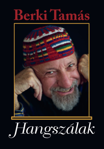 Berki Tamás - Hangszálak