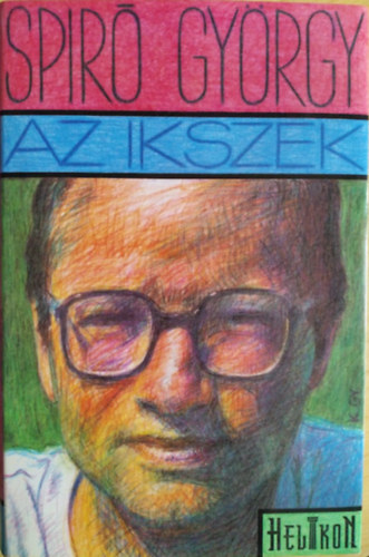 Spir� Gy�rgy SZERKESZT� R�z P�l - Az ikszek