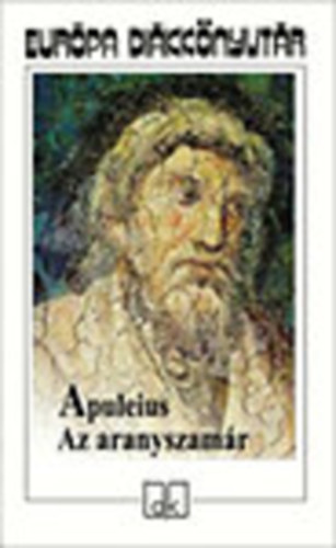 Apuleius - Az aranyszamár - Európa Diákkönyvtár