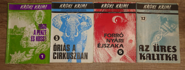 4 szám a Kroki Krimi című sorozatból: Fogd a pénzt és kuss!, Óriás a cirkuszban, Forró nyári éjszaka, Az üres kalitka