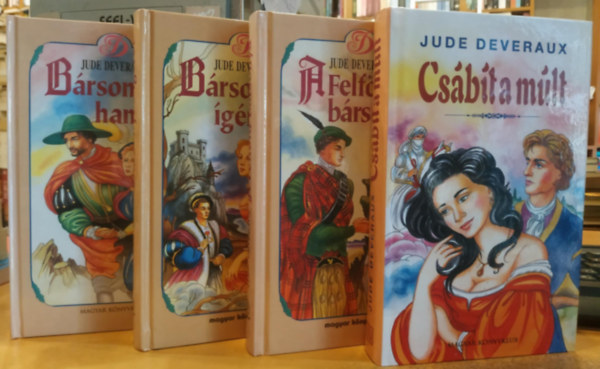 Jude Deveraux - 4 db Jude Deveraux: B�rsonyos hang + B�rsonyos �g�ret + A felf�ld b�rsonya + Cs�b�t a m�lt