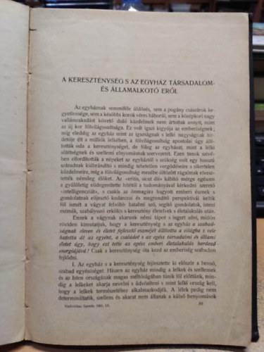 Dr. Rott Nndor, Melles Emil, Bartha Jzsef dr., Szeghy Ern, Zoltn Vilmosn, Dr. Karcson Imre Katholikus szemle - Katholikus szemle, 1901, IX.: A keresztnysg s az egyhz trsadalom- s llamalkot eri (klnnyomat)