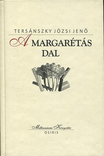 Tersnszky Jzsi Jen - A margarts dal (Millenniumi knyvtr 78)