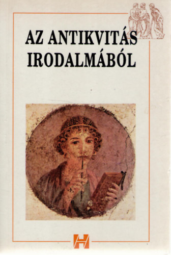 S�k Eszter  (szerk.) - Az antikvit�s irodalm�b�l