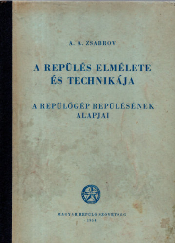 A.A. Zsabrov - A rep�l�s elm�lete �s technik�ja