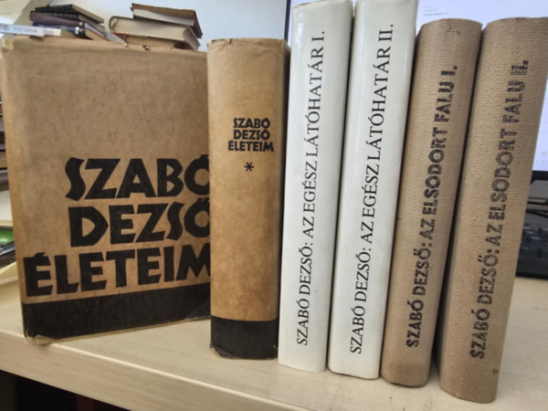 Szab Dezs - Az elsodort falu I-II. + Az egsz lthatr I-II. + leteim I-II. (KNYVMENT AJNLAT 3DB Szab Dezs m 6 ktetben)