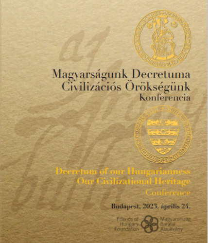 Magyarságunk Decretuma - 800 éves az Aranybulla 1222-2022