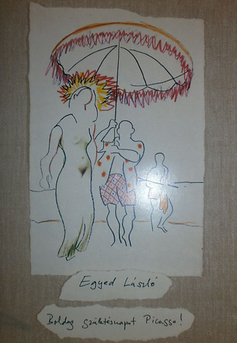 Egyed Lszl - Boldog szletsnapot Picasso!