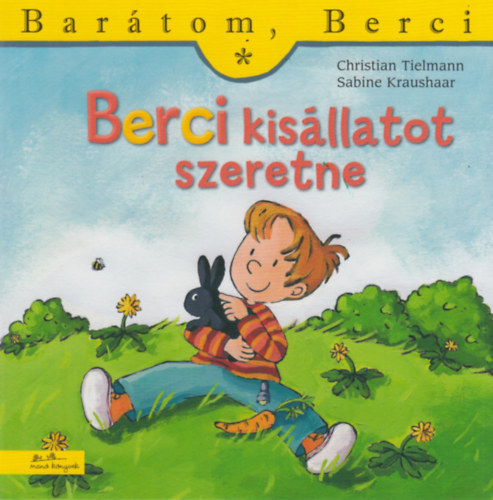 Christian Tielmann - Berci kis�llatot szeretne - Bar�tom, Berci 4