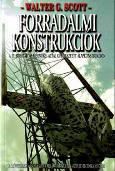 Walter G. Scott - Forradalmi konstrukciók