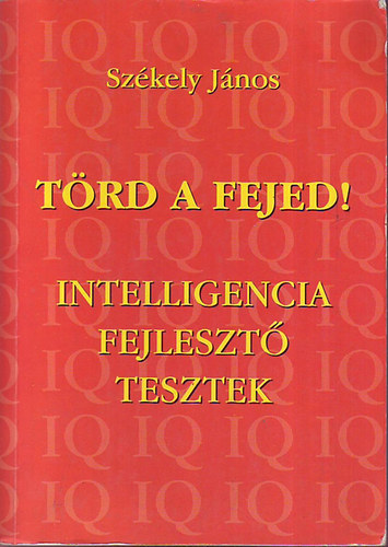 Szkely Jnos - Trd a fejed!
