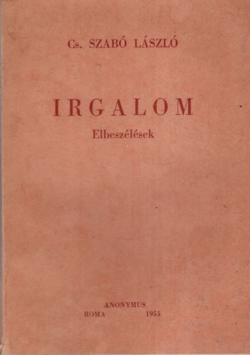 Cs. Szabó LÁszló - Irgalom (elbeszélések)
