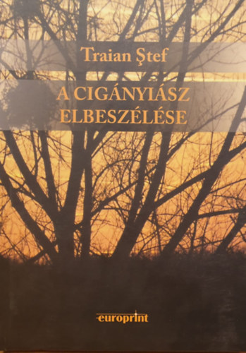 Traian Ştef - A cigányiász elbeszélése