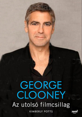 Kimberly Potts - George Clooney - Az utols� filmcsillag