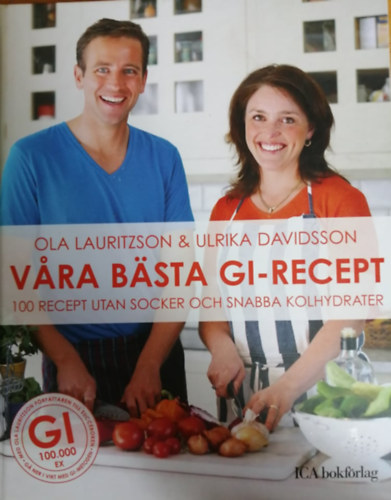 Ola Lauritzson Ulrika Davidsson - Vara bsta GI-recept (svd nyelv)