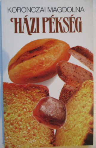Koronczai Magdolna - H�zi p�ks�g