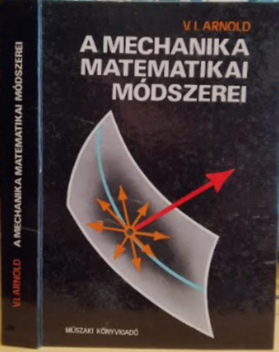 V. I. Arnold - A mechanika matematikai módszerei
