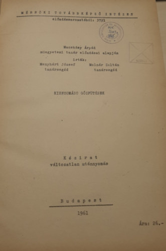 Macsk�sy-Menyh�rt-Moln�r - Kisnyom�s� g�zf�t�sek